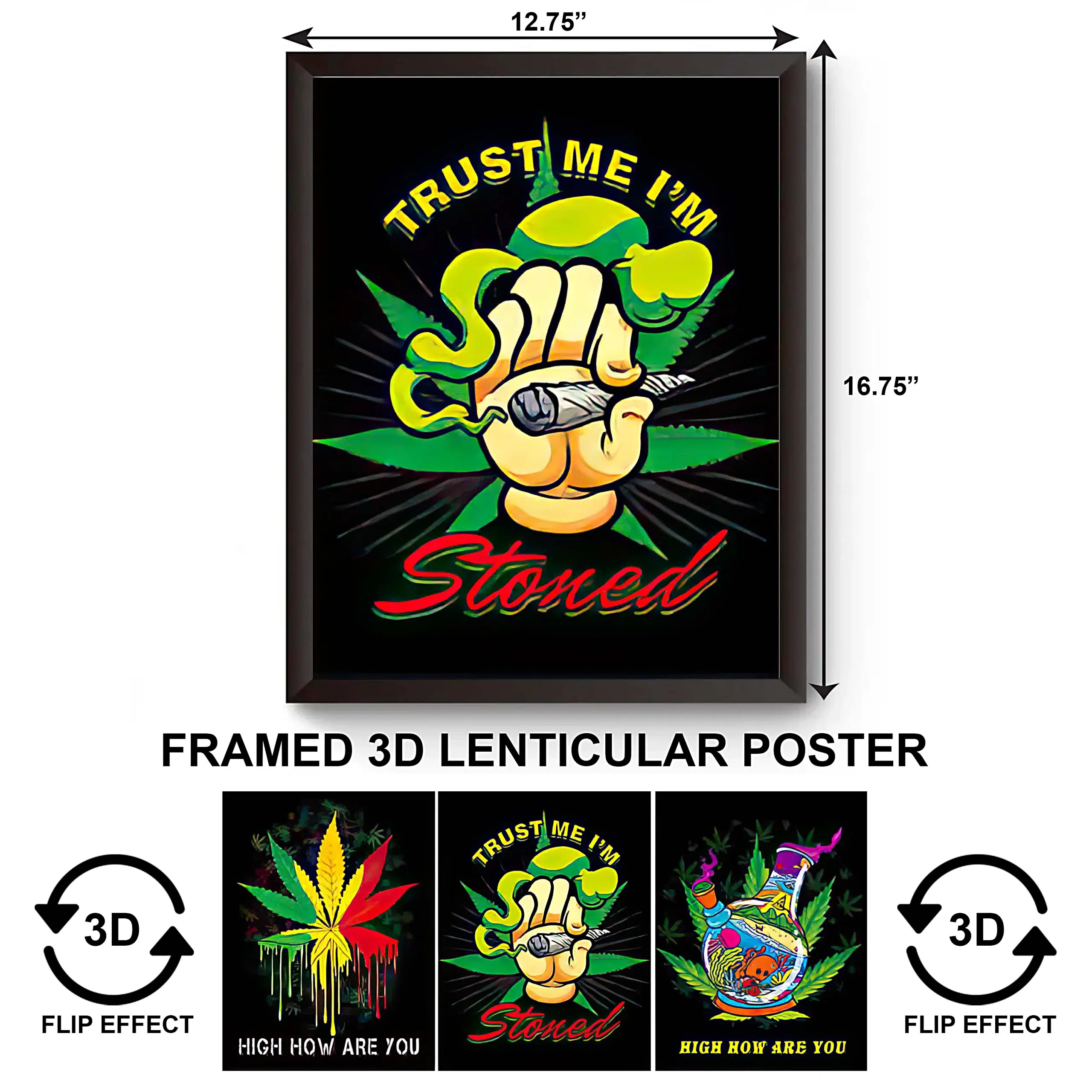 3DPWF-078 Stoned – Trust Me I Am Stoned Framed Poster