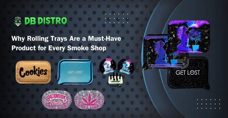 Why Rolling Trays Are a Must-Have Product for Every Smoke Shop